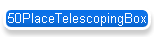 50PlaceTelescopingBox