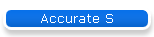 Accurate S