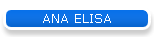 ANA ELISA