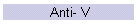 Anti- V