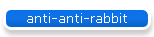 anti-anti-rabbit