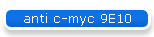 anti c-myc 9E10