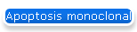 Apoptosis monoclonal