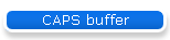 CAPS buffer