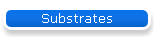 Substrates
