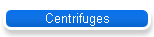 Centrifuges