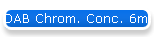 DAB Chrom. Conc. 6ml