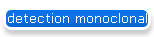 detection monoclonal