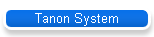 Tanon System