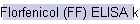 Florfenicol (FF) ELISA kit