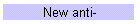 New anti-