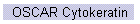 OSCAR Cytokeratin
