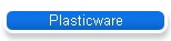 Plasticware