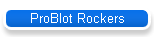 ProBlot Rockers