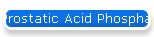 Prostatic Acid Phosphatase
