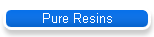 Pure Resins
