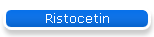 Ristocetin