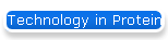 Technology in Protein