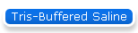 Tris-Buffered Saline