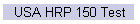 USA HRP 150 Test