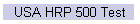 USA HRP 500 Test